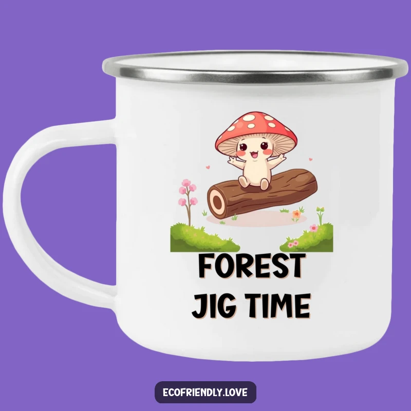 Funny Kawaii Mushroom Jig Camping Mug - Forest Dance!