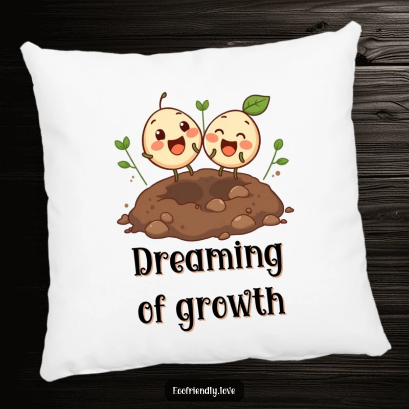 Funny pillow featuring two round, giggling seeds bouncing in an open soil patch, offering soft comfort and garden humor.