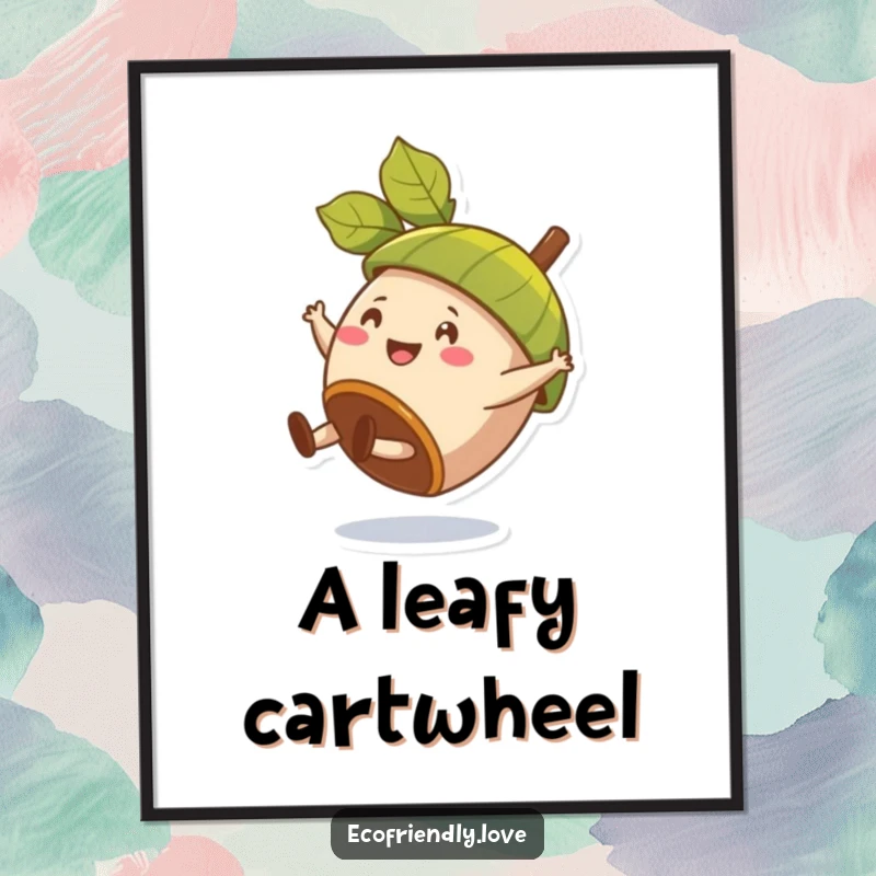 Funny digital art print of a happy acorn character doing a cartwheel, wearing a leaf as a hat.