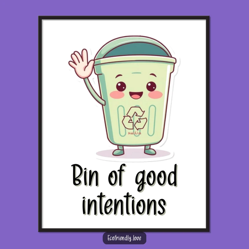 Funny Recycling Bin Hello Digital Art: Instant Eco-Greeting Decor