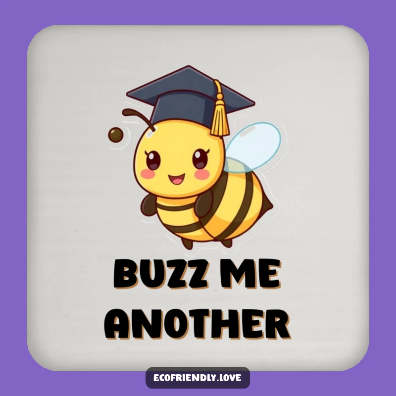 Funny Kawaii Bee Graduation Coaster - Protect Surfaces with Humor!