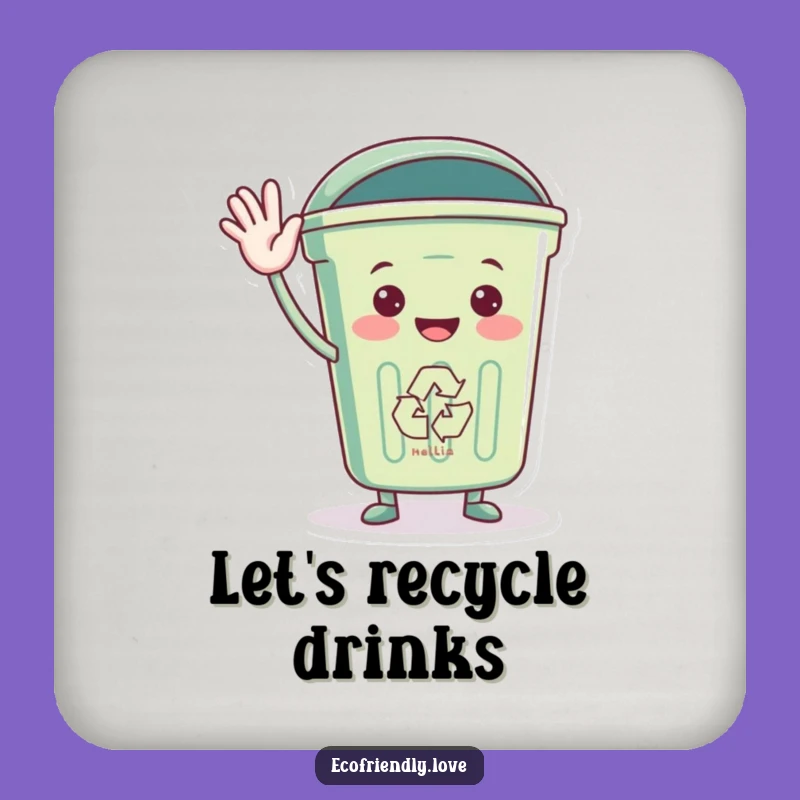 Funny Recycling Bin Hello Drink Coaster: Protect Surfaces with a Wave