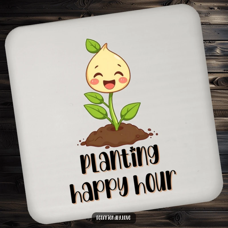 Funny drink coaster featuring a cute sprout character planting a seed, adding a whimsical touch to any drink setup.