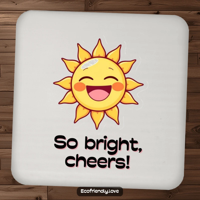 Funny drink coaster with a beaming sun character, smiling wide to protect surfaces. A cheerful and practical gift.
