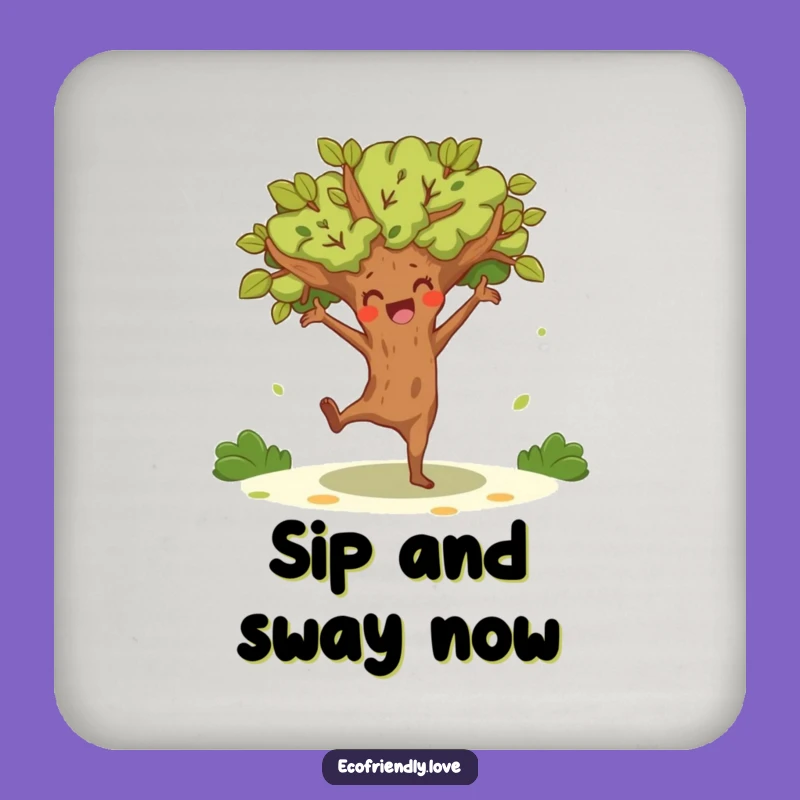 Funny Tree Dance Coaster - Protect Surfaces with Energetic Humor