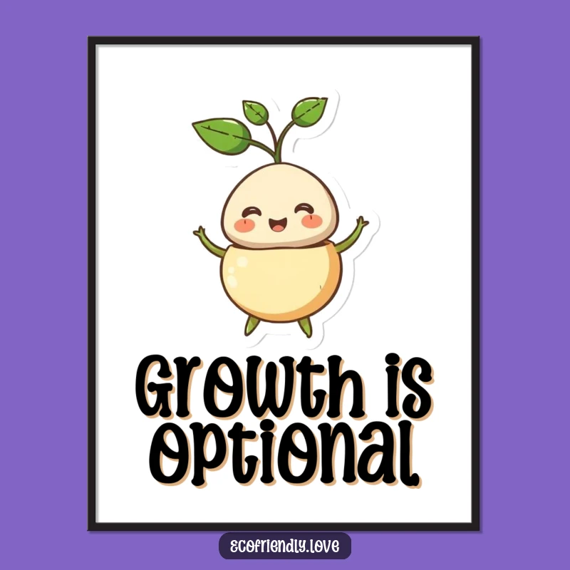 Funny Sprouting Seed Poster: Vibrant Growth & Humor, Unique Funny Gift Decor