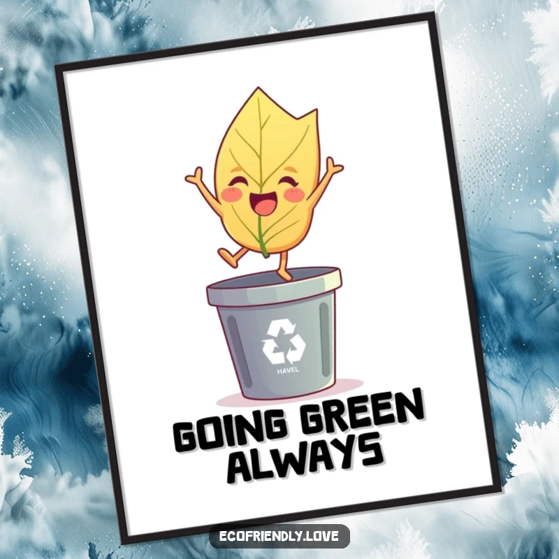 Funny leaf poster showing a cheerful leaf character joyfully leaping over a recycling bin, a humorous funny gift.
