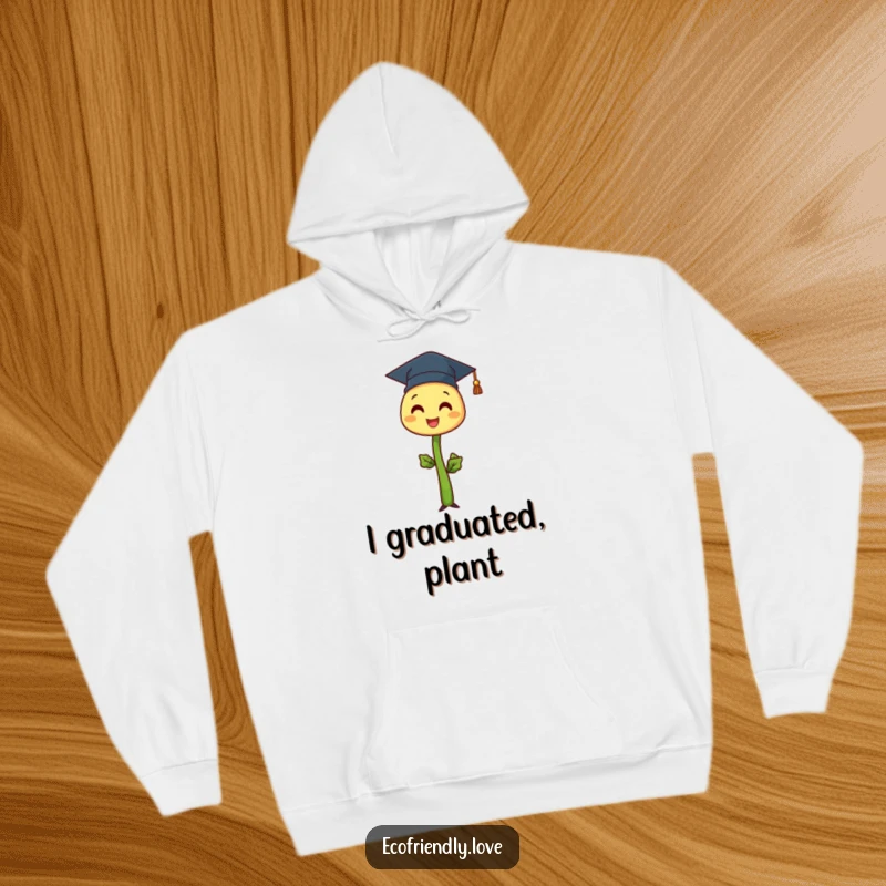 Funny proud sprout character wearing a graduation cap, standing tall and celebrating success, featured on a warm and humorous hoodie.