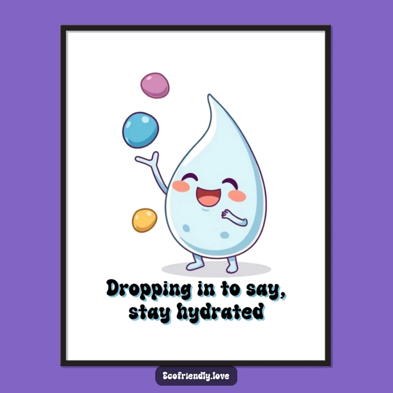 Free Printable Water Droplet Wall Art: Juggling Fun, Happy Character, Funny Downloadable