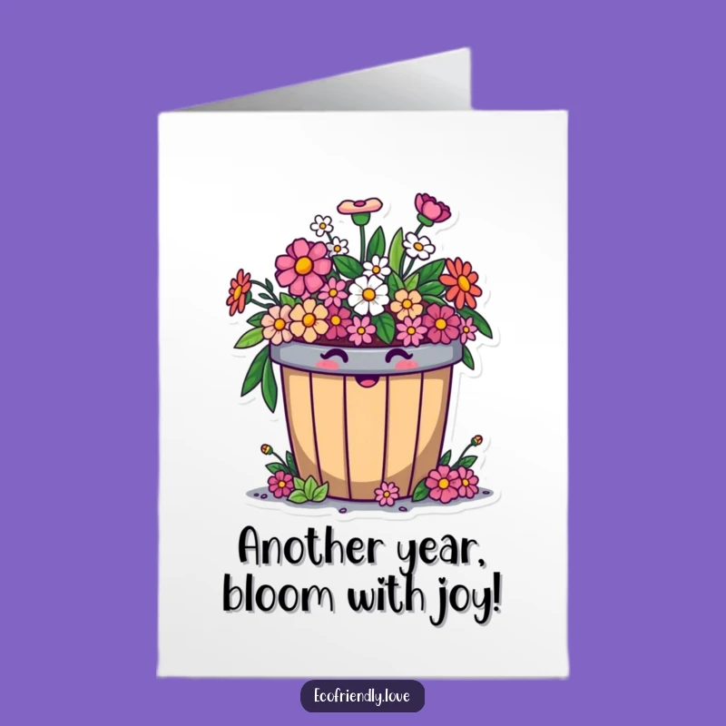 Free Printable Birthday Card: Overflowing Flowers, Funny Compost Bin, Downloadable Gift Delight