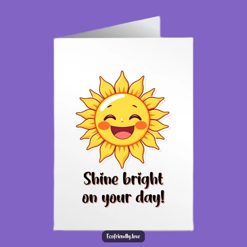Free Printable Birthday Card: Beaming Sun - Funny Downloadable Joyful Gift