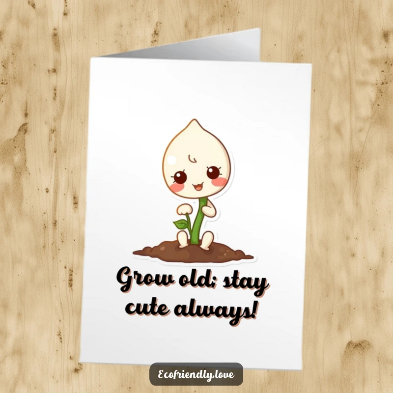 Funny Free Printable Birthday Card: Kawaii sprout character happily planting a tiny seed, symbolizing new beginnings and joy.