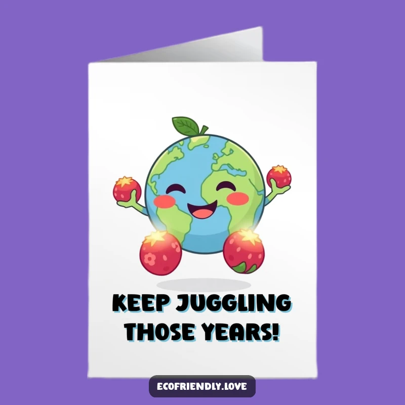 Free Printable Birthday Card: Earth Juggling Berries, Happy Planet, Downloadable Fun!