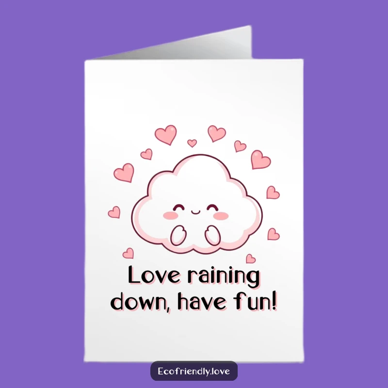 Free Printable Birthday Card: Funny Cloud Raining Hearts - Downloadable & DIY Gift