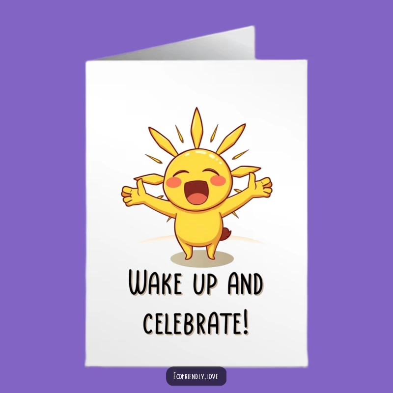 Free Printable Birthday Card: Sunny Yawn Character, Relaxing Downloadable Greeting for Him