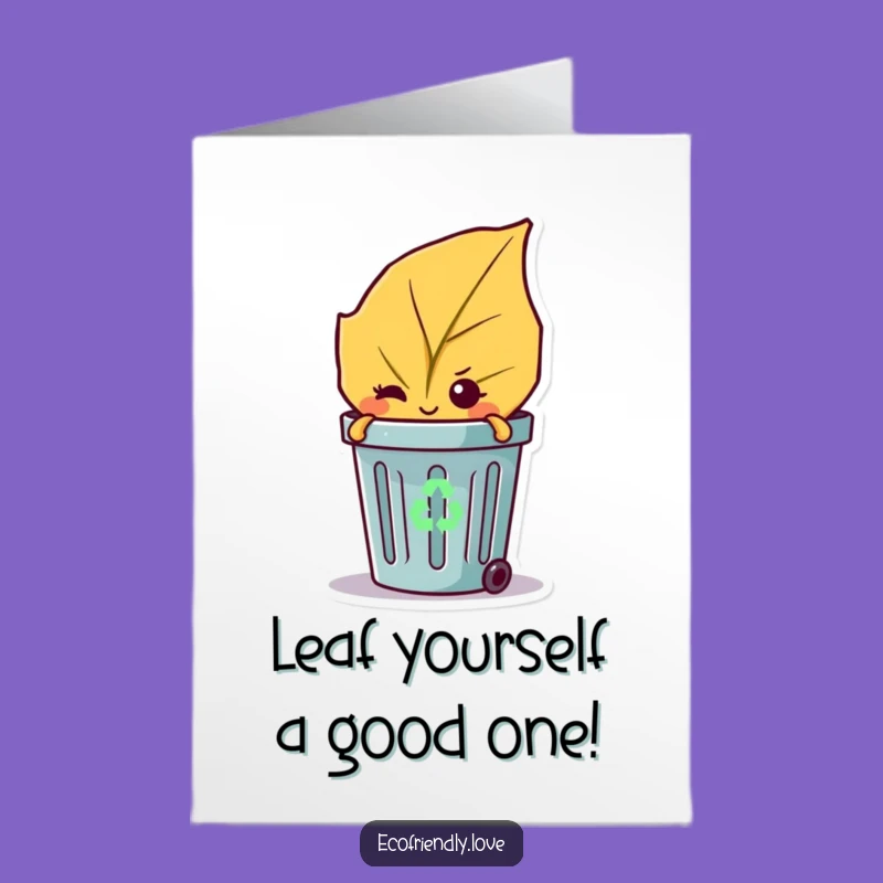 Free Printable Leaf Birthday Card: Winking Character, Eco Fun, Funny Downloadable Gift
