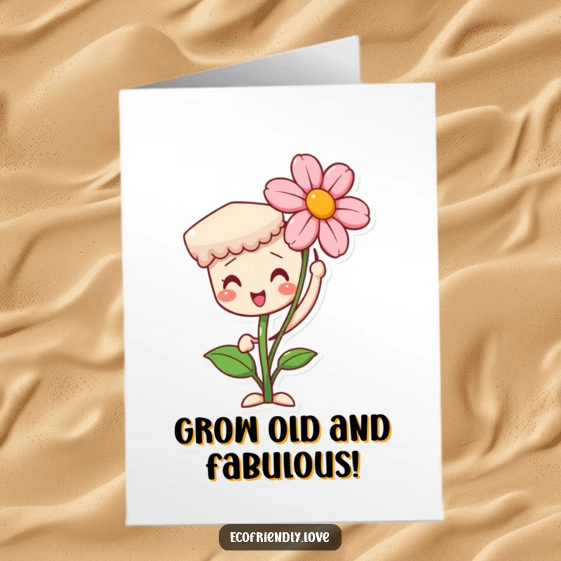 Funny Free Printable Birthday Card showing a happy seedling character proudly presenting a beautiful, fully bloomed flower.