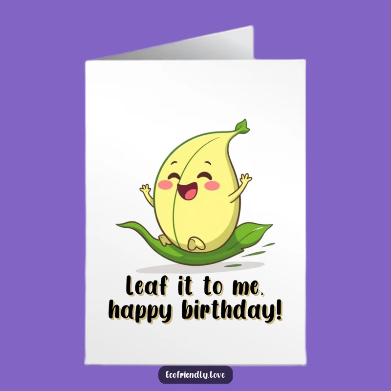 Free Printable Birthday Card: Happy Leaf Rolling Downhill Funny Downloadable Gift