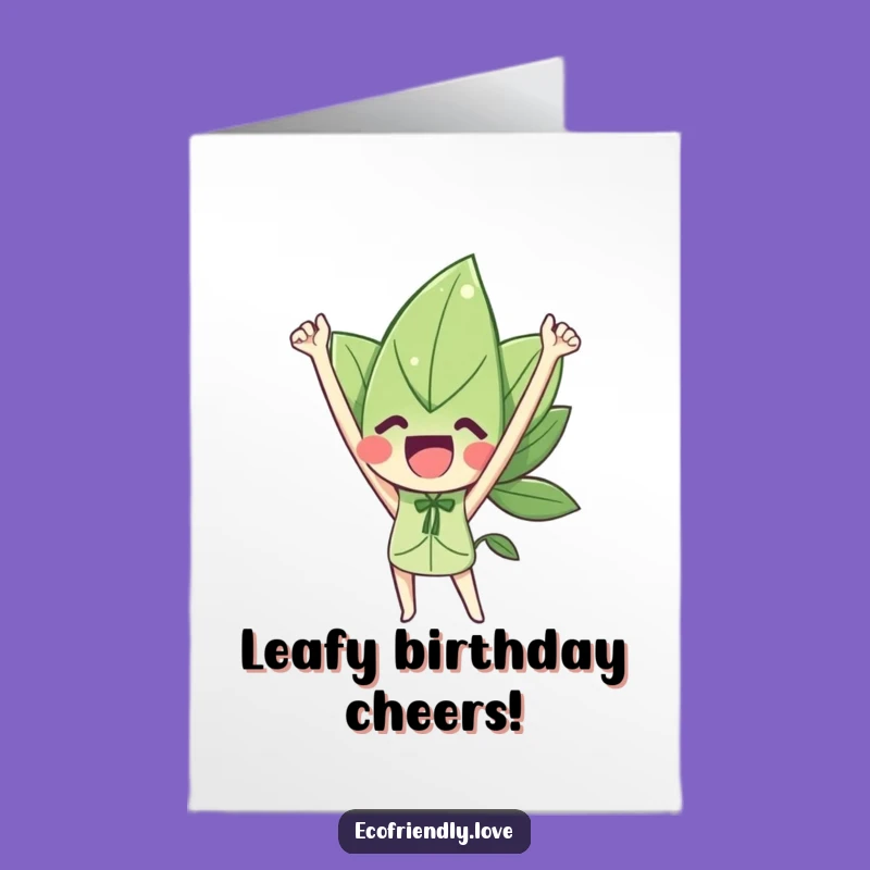 Free Printable Birthday Card: Leaf Cheers for a Triumphant and Happy Celebration