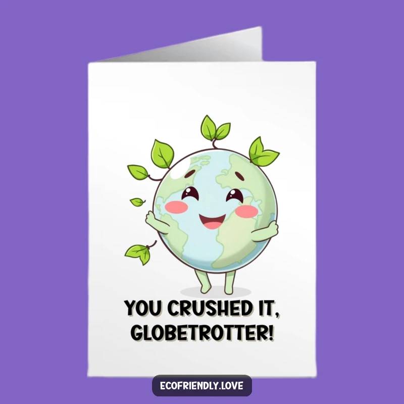 Free Printable Congrats Card: Smiling Globe Juggler for Your Amazing Achievement