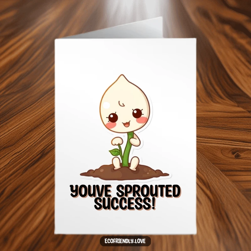 Funny Free Printable Congratulations Card: A happy kawaii sprout character planting a tiny seed, celebrating growth and new ventures.