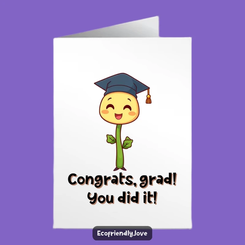 Free Printable Congrats Grad Card: Sprout Graduate Funny Downloadable