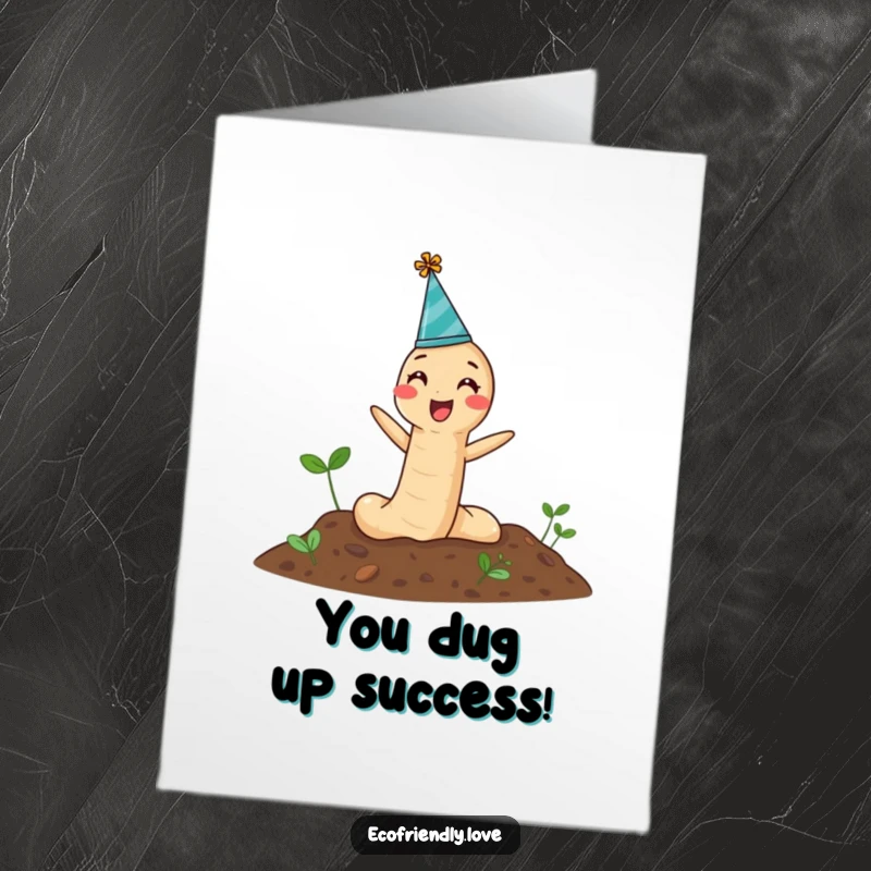 Funny Free Printable Congratulations Card: Earthworm in a party hat emerges from soil, celebrating achievements with comical, wormy excitement.