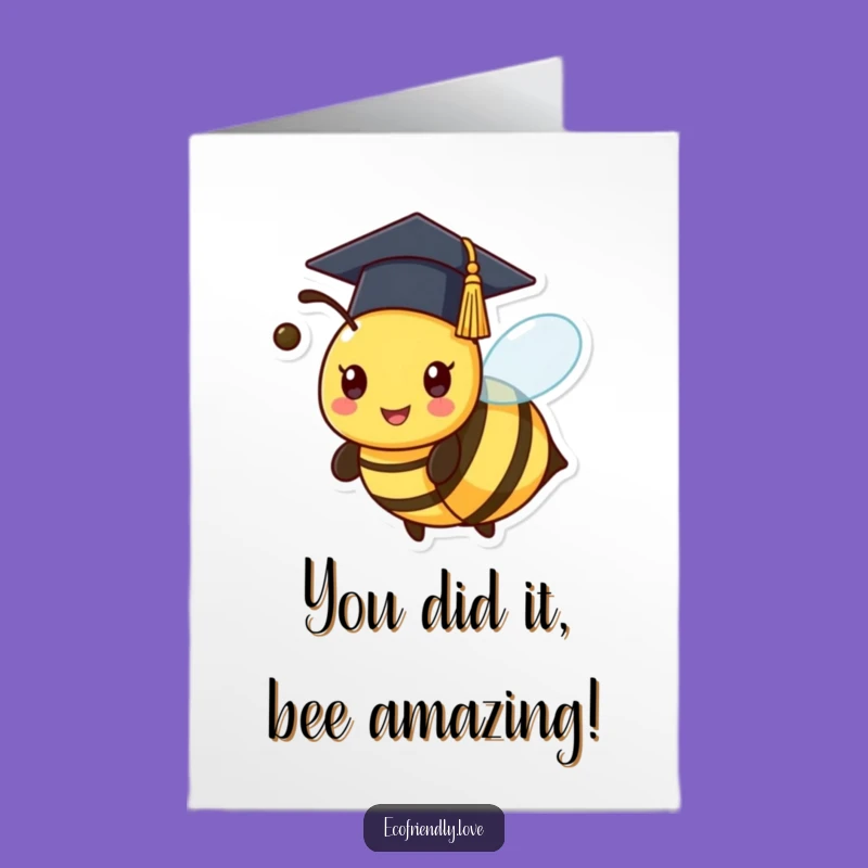 Free Printable Kawaii Bee Congrats Card: Funny Downloadable Gift for Grads