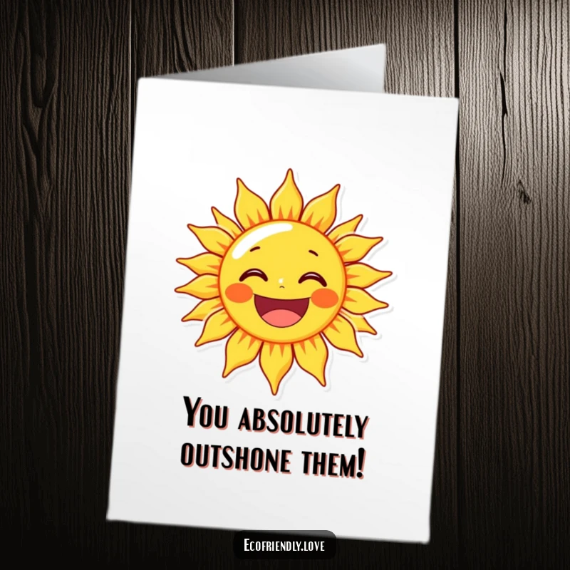 Funny Free Printable Congratulations Card: Sun character beaming with a wide, delighted grin, positive and humorous downloadable greeting.