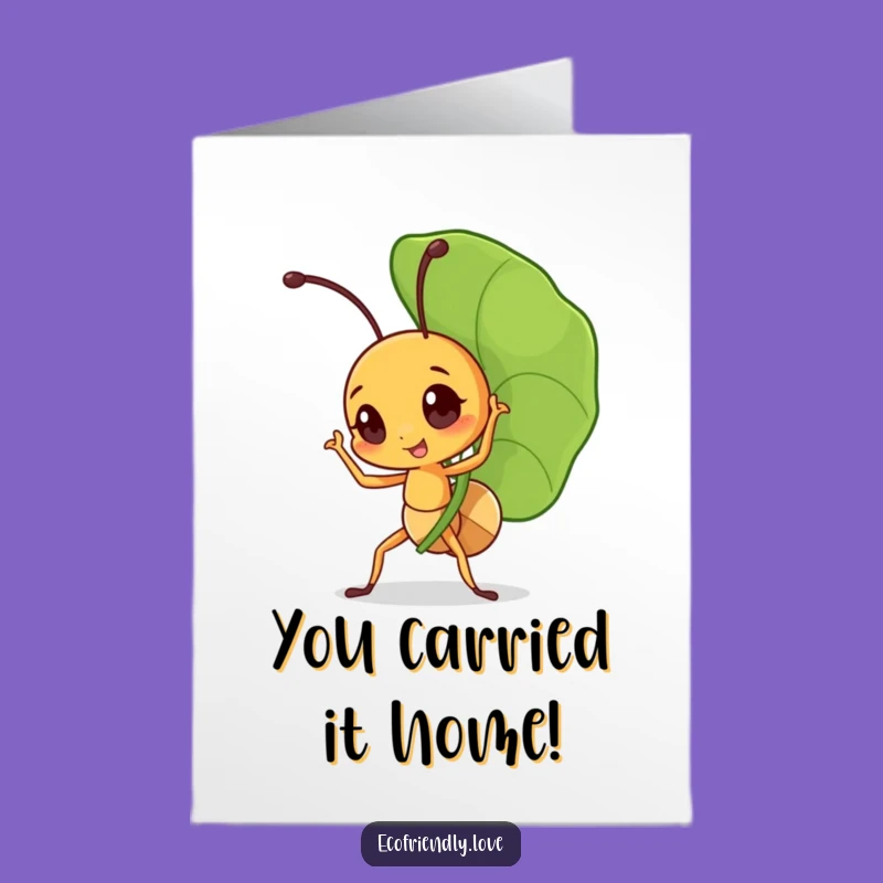 Free Printable Ant Congrats Card: Leaf Carrier Funny Downloadable Greeting For Victorious Moments