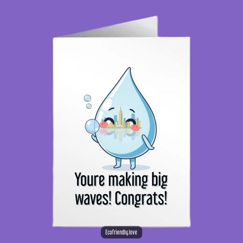 Free Printable Congrats Card: Water Droplet City Bubble Funny Gift