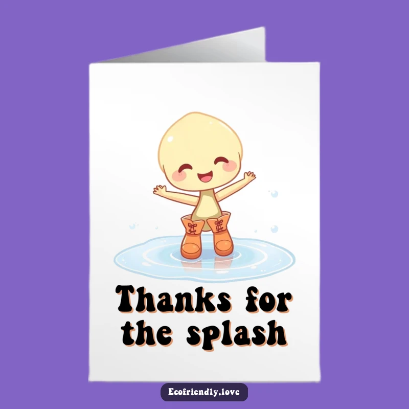 Free Printable Thank You Card: Dancing Sprout Boots, Puddle Thanks, Downloadable Gratitude!