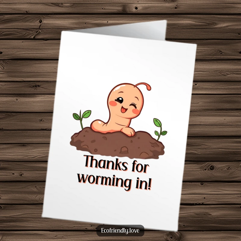 Funny Free Printable Thank You Card: A happy earthworm playfully peeks its head out from the rich soil.