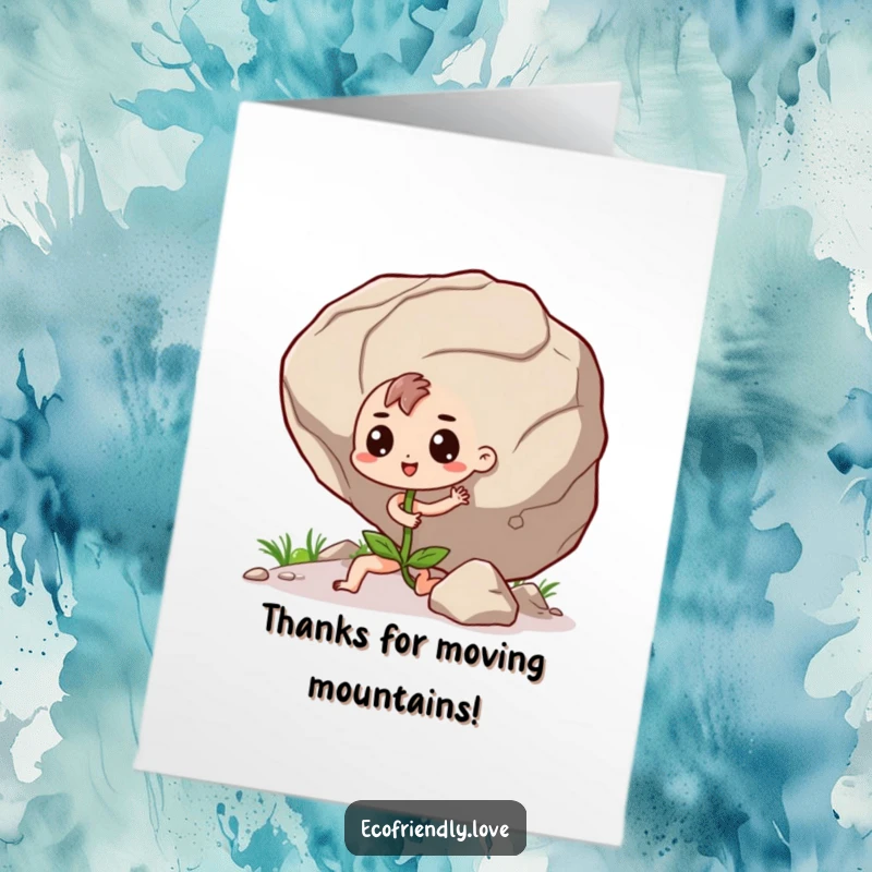 Funny Free Printable Thank You Card: a kawaii seedling showing fierce determination while pushing a huge boulder, as a thank you.