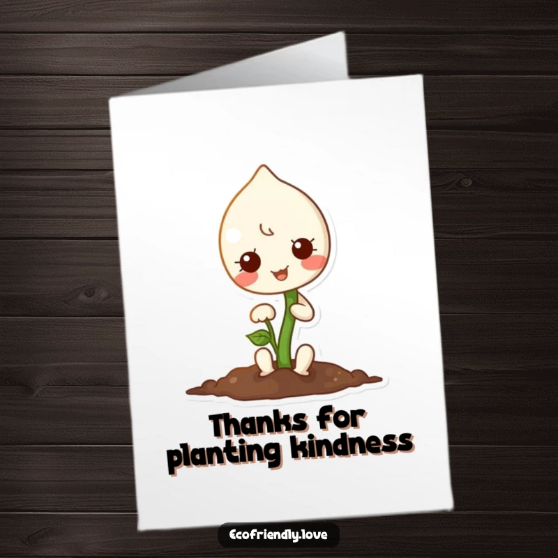 Funny Free Printable Thank You Card: Kawaii sprout character happily planting a tiny seed, a cute way to express thanks.