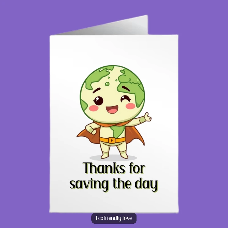 Free Printable Thank You Card: Earth Superhero Funny Grateful Gift