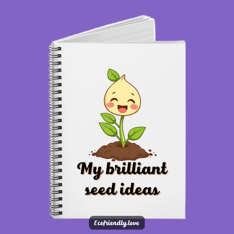 Funny Sprout Notebook: Cute Gardener Journal, Perfect Funny Gift for Writers