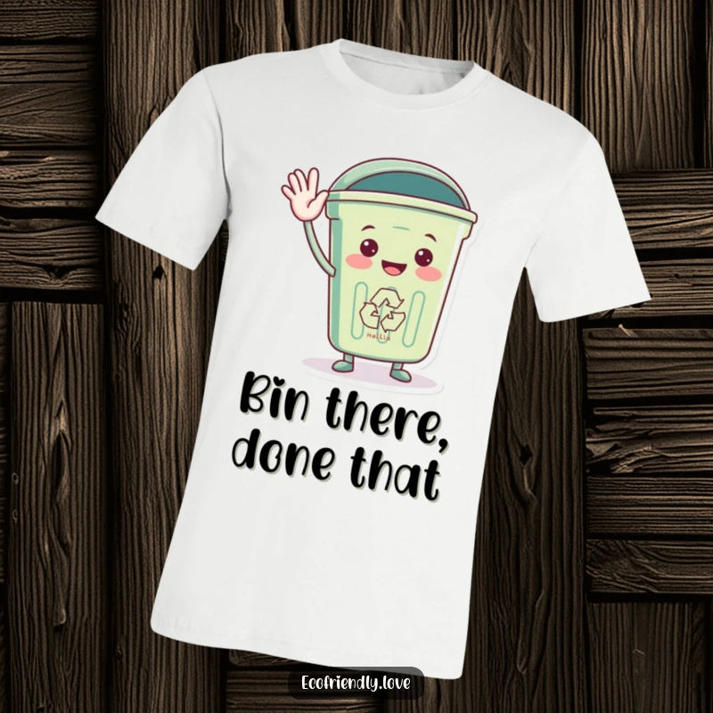 Funny T-shirt featuring a happy recycling bin character waving hello, promoting environmental awareness with a smile.