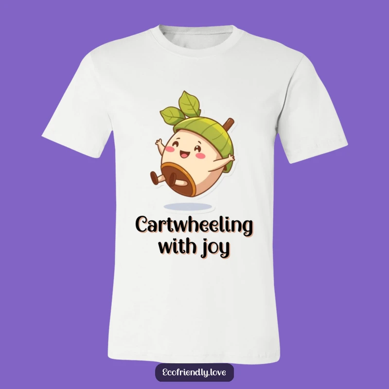Funny Acorn Cartwheel T-Shirt: Joyful & Hilarious Nutty Tee