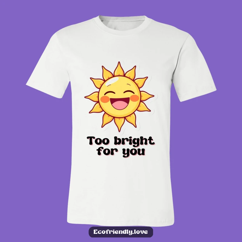 Funny T-Shirt: Beaming Sun Character, Wear Your Happiness, Great Gift!