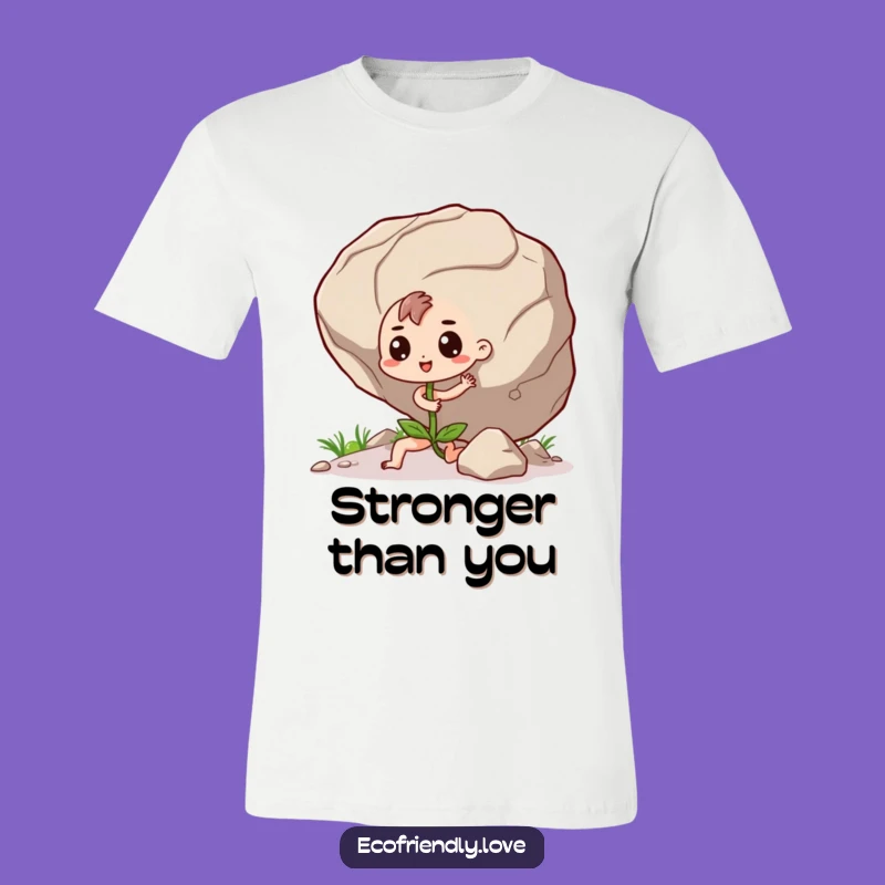Funny Seedling Boulder T-Shirt: Motivational Plant Wear for Conquerors