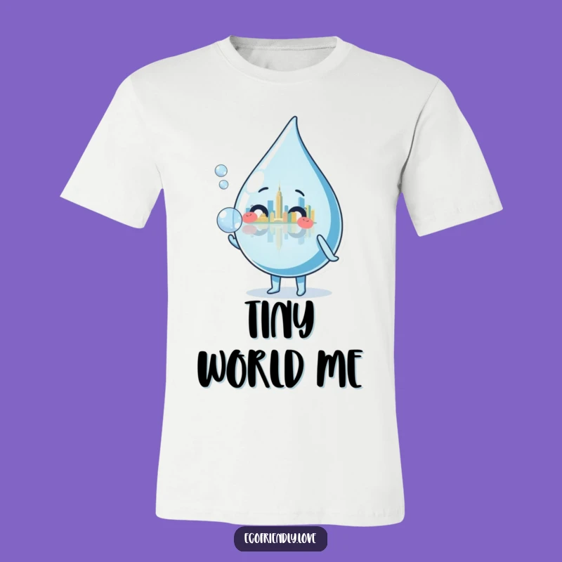 Funny Water Droplet Bubble T-Shirt: Wear Your City Dreams with This Hilarious Tee