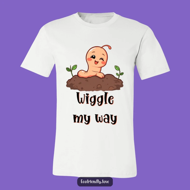 Funny Earthworm T-Shirt: Giggling Character Peeking from Soil, Garden Humor Gift